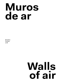Representacao Brasileira 16ª Bienal De Arquitetura De Veneza 2018 Muros De Ar Catalogo By Bienal Sao Paulo Issuu