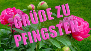 „gut verteilt über das jahr gibt es viele schöne feste, und die wie das geht, zeigen wir ihnen hier. Frohe Pfingsten Pfingstgrusse Grusse Zum Pfingstfest Grusse Fur Dich Youtube