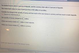 Standard office equipment (paper, pens, etc.) $80. The Desired Reserve Ratio Is 5 Percent Of Deposits Chegg Com