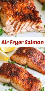 Air Fryer Salmon In 2020 Air Fryer Dinner Recipes Air Fryer Recipes Healthy Air Fryer Recipes Easy