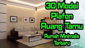 Banyak hal yang harus anda cermati dan perhatikan dengan baik. 30 Model Plafon Ruang Tamu Rumah Minimalis Terbaru Youtube