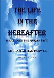 It's a folk etymology proposed by fifteenth century clergy to explain the camel through the eye of a. The Life In The Hereafter G A Parwez Tolue Islam Turst Translated By Ejaz Rasool By Tolue Islam Trust Issuu