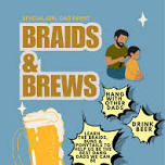 Braids & Brews