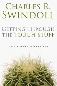 Getting Through the Tough Stuff: Its Always Something!: Swindoll, Charles  R.: 9780849913204: Amazon.com: Books
