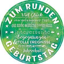 A birthday upon which one turns a round number (a number ending in zero), e.g. Candeko Zum Runden Geburtstag Runde Postkarte