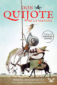 Todos o la gran mayoría han oído hablar de las aventuras del famoso caballero de hidalgo; Leer Don Quijote De La Mancha Version De Jose Luis Gimenez Frontin De Cervantes Libro Completo Online Gratis
