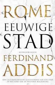 Prachtige geschiedenis over de geniale kunstenaars in florence. Bol Com Rome Eeuwige Stad Ferdinand Addis 9789045218427 Boeken