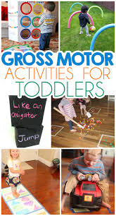 12 Gross Motor Skills For Toddlers I Heart Arts N Crafts Toddler Activities Motor Skills Activities Skills Activities