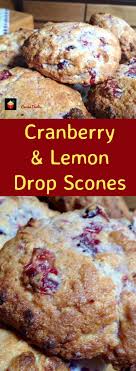 Cranberry And Lemon Drop Scones Drop Scones Cranberry Recipes Recipes