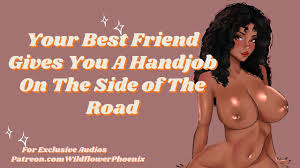 Best Friend Gives You a Handjob on the Side of the Road | ASMR Audio  Roleplay