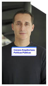 Impacto de las Políticas Públicas en la Arquitectura