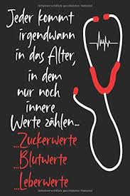 Hier ist eine liste der 10 christliche werte oder prinzipien für das leben, die in der bibel am stärksten betont werden: Jeder Kommt Irgendwann In Ein Alter In Dem Nur Noch Die Inneren Werte Zahlen Zuckerwerte Blutwerte Leberwerte Notizbuch Mit Punkteraster 6x9 Zoll Mit 120 Seiten Publishing Art Amazon De Bucher