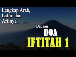 Allaahu akbaru kabiraa walhamdulillahi katsiraa, wa subhaanallaahi bukratan. Doa Iftitah 1 Lengkap Arab Latin Dan Artinya Youtube