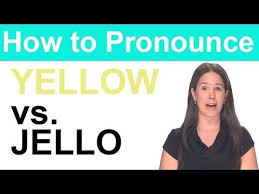 How To Pronounce Yellow Vs Jello J Vs Dʒ American English How To Pronounce American English English