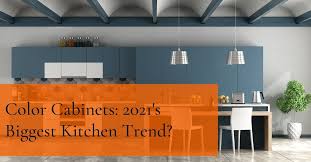 We did not find results for: Color Cabinets 2021 S Biggest Kitchen Trend