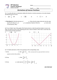Introduction to calculus velocity and distance calculus without limits the velocity at an instant circular motion a review of trigonometry a thousand points of light computing in calculus. Ap Calculus Derivatives Of Inverse Functions Worksheet Printable Pdf Download