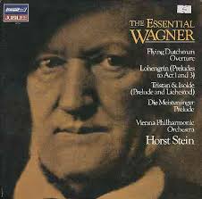 Wagner  歌劇「さまよえるオランダ人」序曲/歌劇「ローエングリン」第1幕への前奏曲/第3幕への前奏曲/楽劇「ニュルンベルクのマイスタージンガー」第1幕への前奏曲/楽劇「トリスタンとイゾルデ」より「前奏曲」と「愛の死」（ホルスト・シュタイン/ウィーン・フィル）