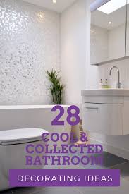 Everyone wants to be surround of comfortable and cozy space, which reflects our essence. 28 Cool Collected Bathroom Decorating Ideas Canvas Factory