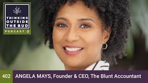 Angela Mays, Founder & CEO, The Blunt Accountant — Thinking Outside The Bud