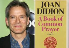 Campbell Scott To Direct & Star In Adaptation Of Joan Didion's 'A Book Of  Common Prayer'