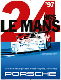 Classic Porsche Le Mans Posters In Hi Res You Re Welcome Le Mans Vintage Racing Poster Racing Posters