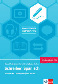 Kennst du übersetzungen, die noch nicht in diesem wörterbuch enthalten sind? Schreiben Spanisch 2 3 Lernjahr A2 B1 Lehrerbuch Klett Sprachen