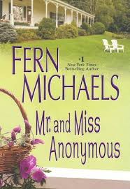 Mr And Miss Anonymous Fern Michaels Books Great Books To Read Fern Michaels