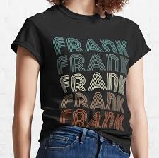 Frank Name Tag T-Shirts for Sale