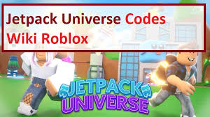 Redeem this twitter code and get x70 bucks(code can not be redeemed at the moment) . Jetpack Universe Codes Wiki 2021 September 2021 Roblox Mrguider