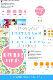 Maybe you would like to learn more about one of these? Make Your Instagram Story Highlights Stand Out With Custom Covers Orange County Guide By Living Mi Vida Loca