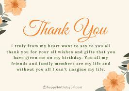 Every day is a gift. Emotional Thank You Messages For Birthday Wishes Messages