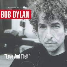 2018 Album A Day Bonus Album Bob Dylan Love And Theft Released September 11 2001 Rocksolidshow Rocksolidalbumaday2018 Bob Dylan Dylan Best Albums