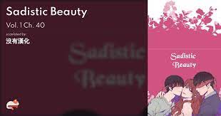 1 | Chapter 40 - Sadistic Beauty - MangaDex