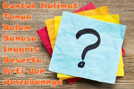 Ada dipercakapan melalui telepon dan dialog perkenalan. Contoh Kalimat Tanya Dalam Bahasa Inggris Beserta Arti Dan Jawabannya