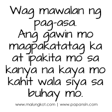 tɐˈɡaːloɡ) is an austronesian language spoken as a first language by the ethnic tagalog people, who make up a quarter of the population of the philippines, and as a second language by the majority. Tagalog Sad Quotes Break Up Quotes Tagalog