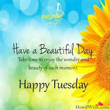 Your morning ritual helps you to tap into the vast power of mornings to increase your performance and productivity throughout the day. 333 Tuesday Quotes Wishes Greetings Sayings How2wish