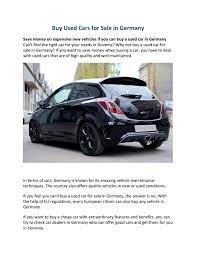 Whether youre looking for a small city car for nipping around town, a spacious vehicle for family outings, or a speedy model to tear up. Buy Used Cars For Sale In Germany By Avtonetnemcija Issuu
