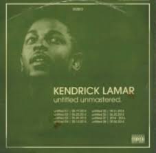 Top 25 Kendrick Lamar Songs Of All Time