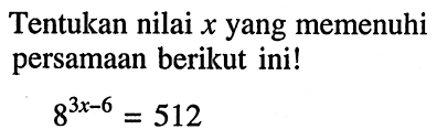 Check spelling or type a new query. Colearn Video Solusi Untuk Tentukan Nilai X Yang Memenuhi Persamaan Berikut Ini 8