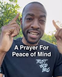 A Prayer For Peace Of Mind 🙏