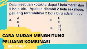Cara Menghitung Peluang Kombinasi Youtube