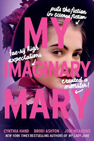 Amazon.com: My Imaginary Mary: Now a Streaming Series (The Lady Janies):  9780062930088: Hand, Cynthia, Ashton, Brodi, Meadows, Jodi: Books
