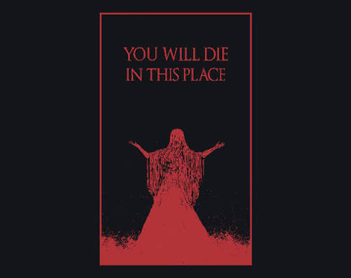 You Will Die In This Place by Liz