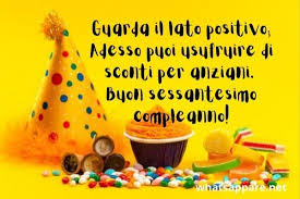 I migliori auguri per i 60 anni. Buon Compleanno 60 Anni Auguri Frasi E Immagini Piu Belle