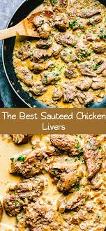 The Best Sauteed Chicken Livers In 2020 Liver Recipes Chicken Liver Recipes Chicken Livers