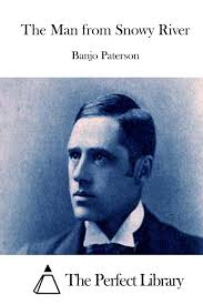 Banjo Paterson The Man from Snowy River by Banjo Paterson, Paperback