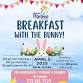Breakfast with the Bunny