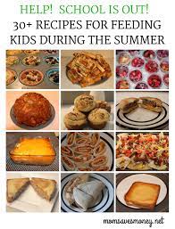Help My Kids Are Home For The Summer What Do I Feed Them 30 Easy Recipe Ideas Mom Saves Money Easy Summer Meals Easy Lunches For Kids Summer Snacks