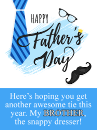 Warm wishes for a great boss on a great day. Happy Father S Day Wishes For Brother Birthday Wishes And Messages By Davia