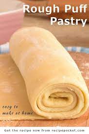 Easy Rough Puff Pastry Recipe 30 Minutes To Make Recipe Rough Puff Pastry Pastry Recipes Puff Pastry Recipes
